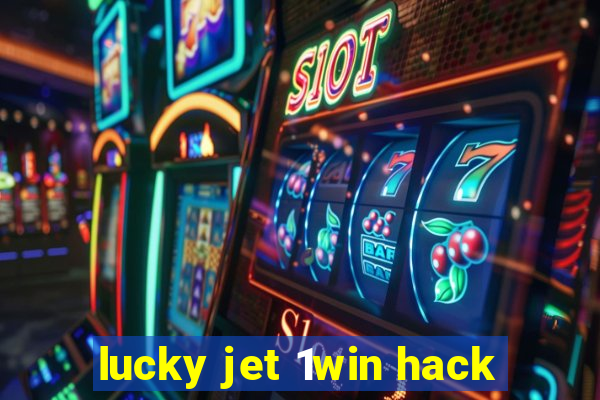 lucky jet 1win hack