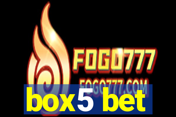 box5 bet