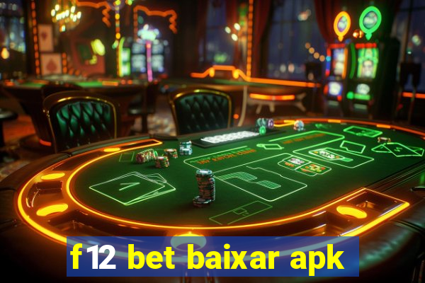 f12 bet baixar apk