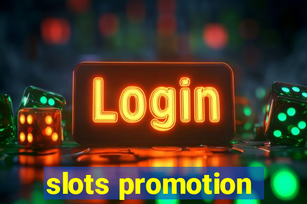 slots promotion