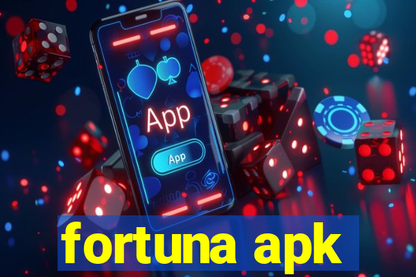 fortuna apk