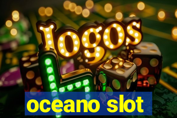 oceano slot