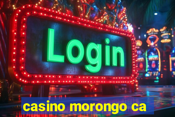 casino morongo ca