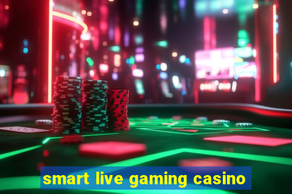 smart live gaming casino