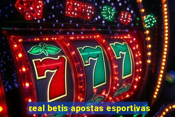 real betis apostas esportivas