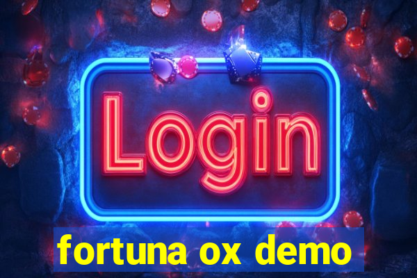 fortuna ox demo