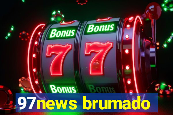 97news brumado