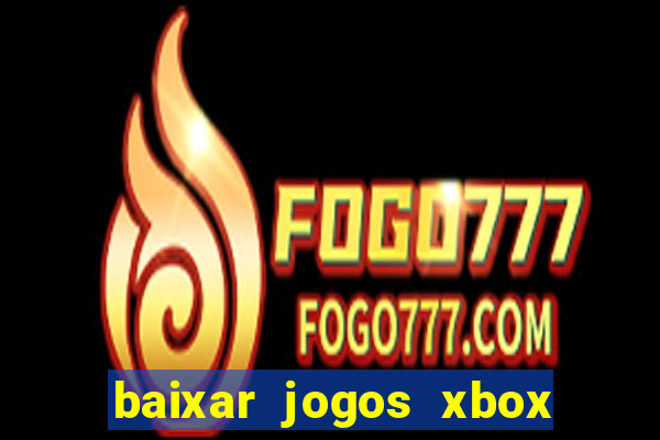 baixar jogos xbox 360 rgh torrent