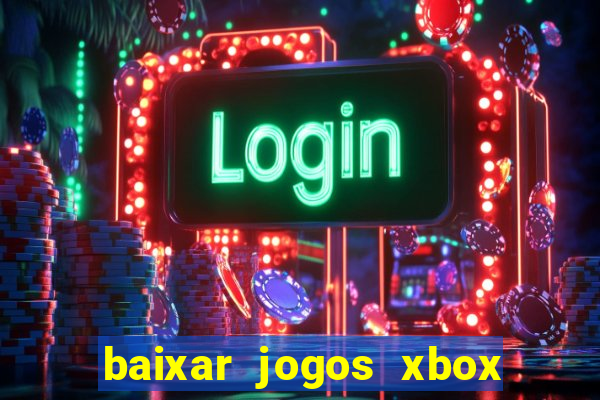 baixar jogos xbox 360 rgh torrent