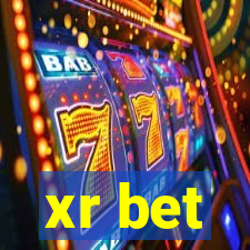 xr bet