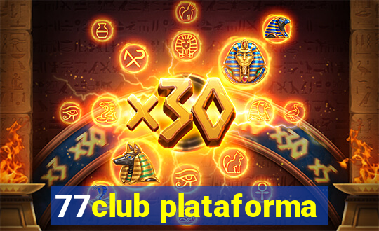 77club plataforma