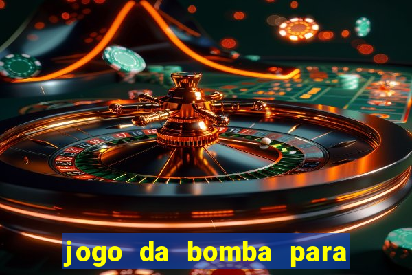 jogo da bomba para ganhar dinheiro