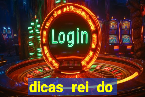 dicas rei do pitaco hoje