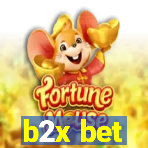 b2x bet