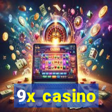 9x casino