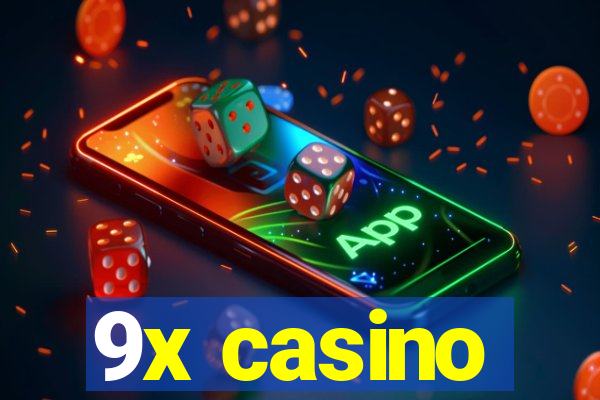 9x casino