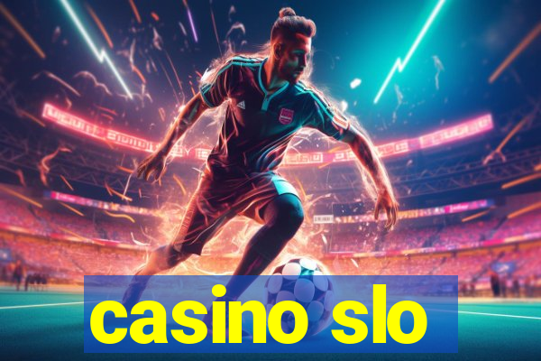 casino slo