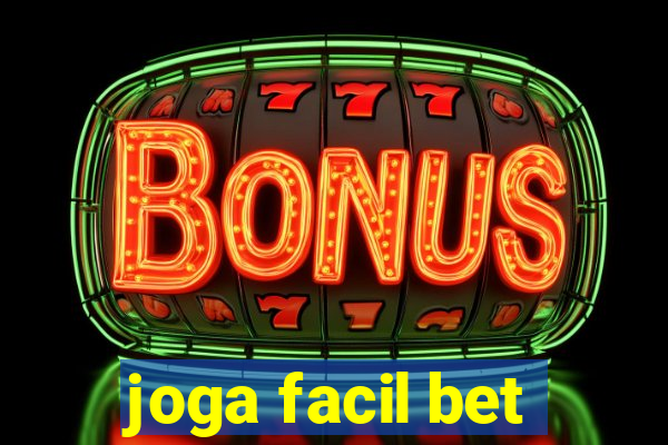 joga facil bet