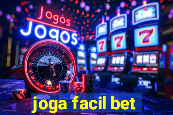 joga facil bet