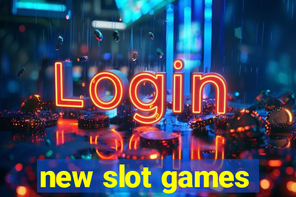 new slot games