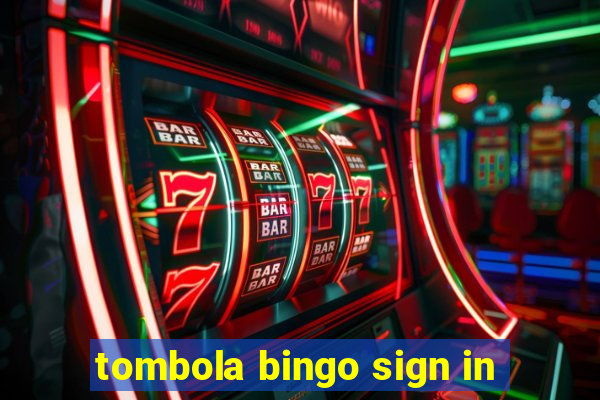 tombola bingo sign in