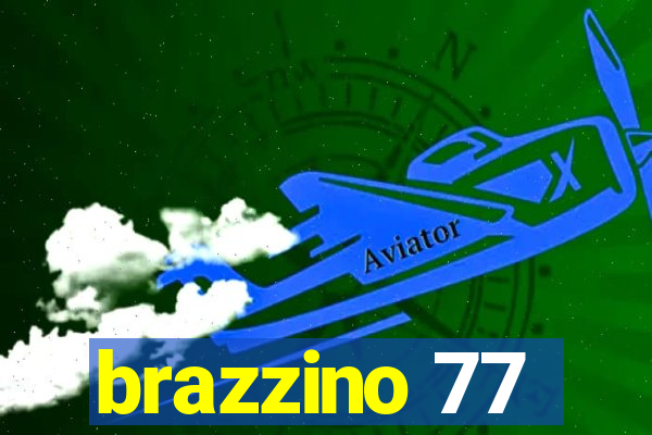 brazzino 77