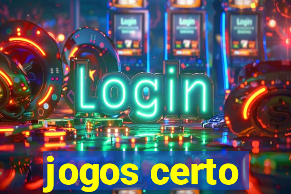 jogos certo