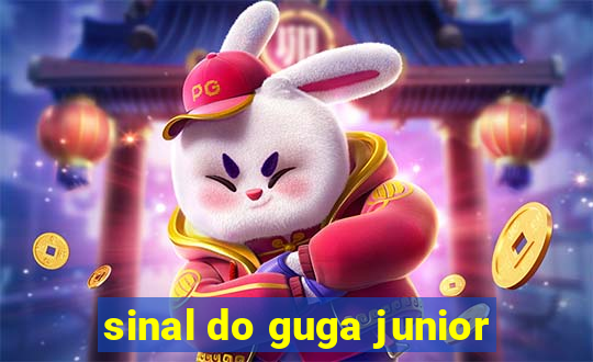 sinal do guga junior