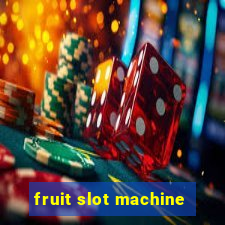 fruit slot machine