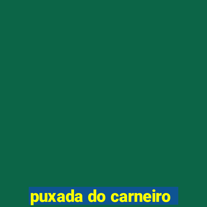 puxada do carneiro