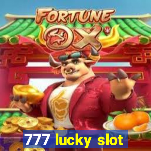 777 lucky slot