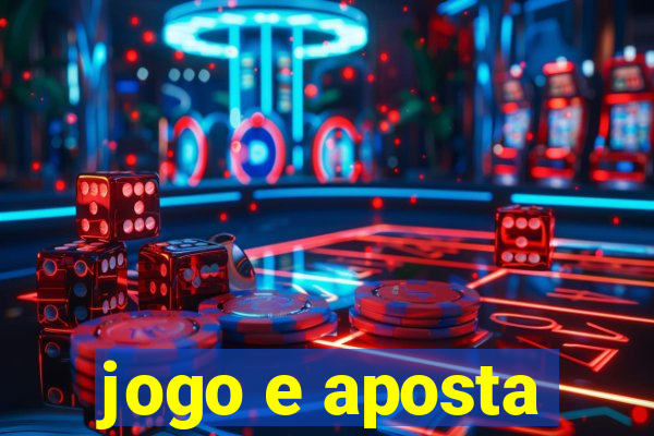 jogo e aposta