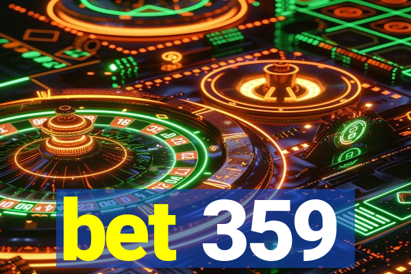 bet 359