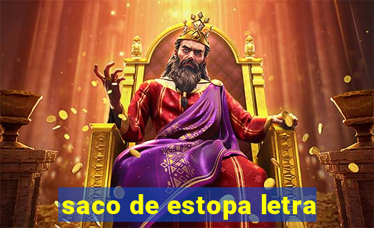 saco de estopa letra