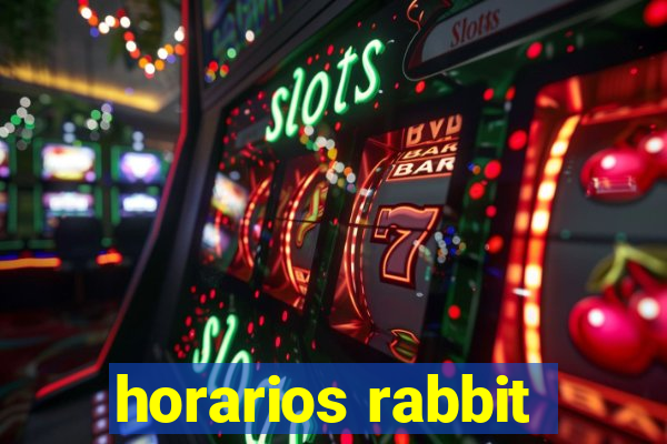 horarios rabbit