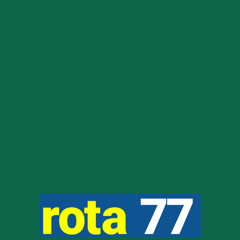 rota 77