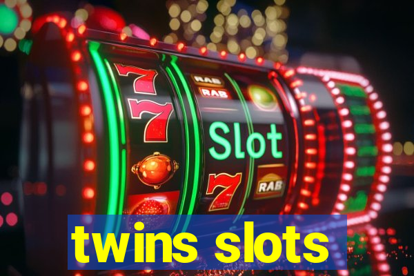 twins slots