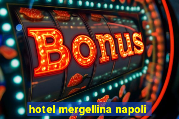 hotel mergellina napoli