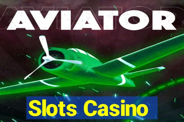 Slots Casino