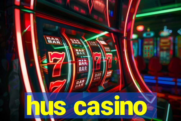 hus casino