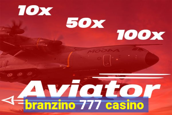 branzino 777 casino