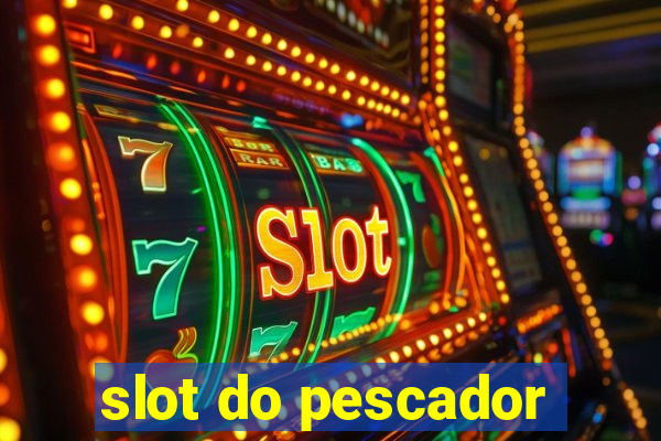 slot do pescador