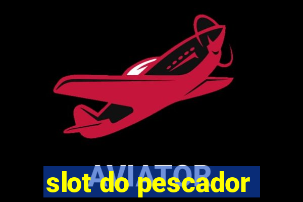 slot do pescador