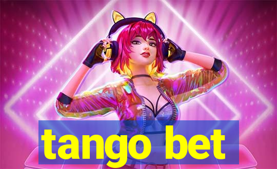 tango bet