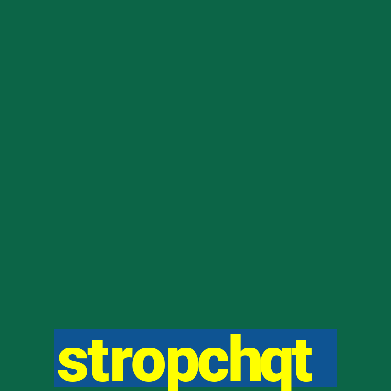 stropchqt