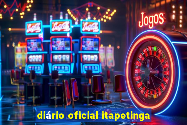 diário oficial itapetinga