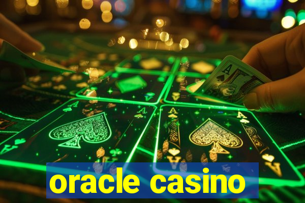 oracle casino