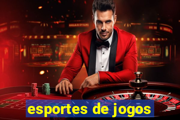 esportes de jogos