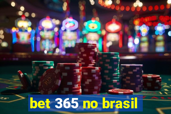 bet 365 no brasil