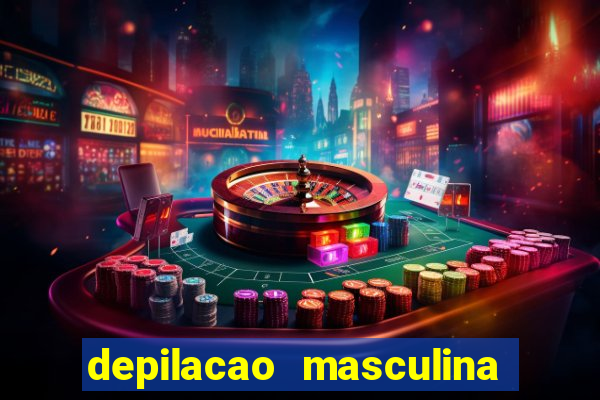 depilacao masculina porto alegre